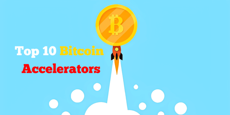 Top 10 Bitcoin Accelerators