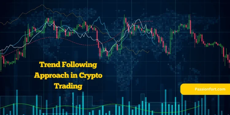 What is Trend Following Approach in Crypto Trading