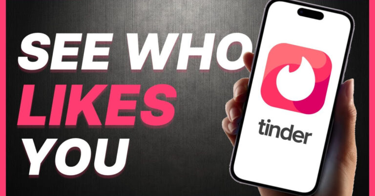 How to See Who Likes You on Tinder