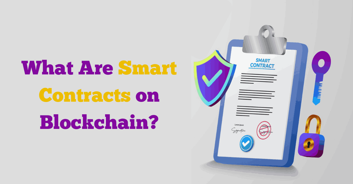 What Are Smart Contracts