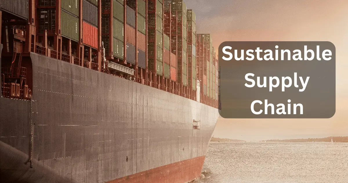 Sustainable Supply Chain